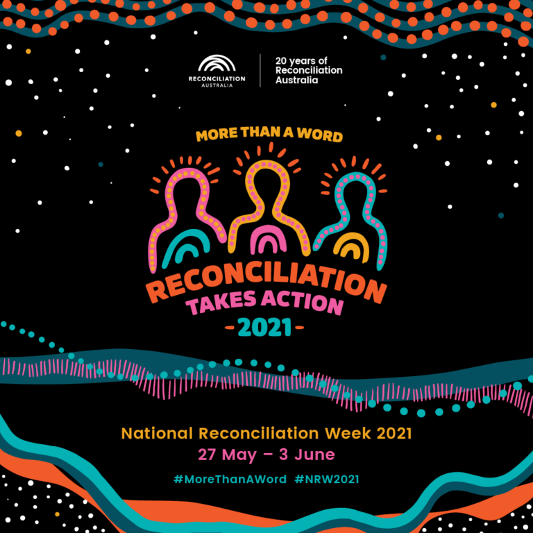 National Reconciliation Week 2021 – a call for action